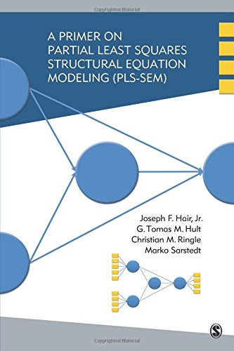 A Primer on Partial Least Squares Structural Equation Modeling (PLS-SEM ...