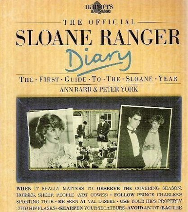 Sloane Ranger Rah The Official Sloane Ranger Diary: The First Guide to the Sloane Year ...