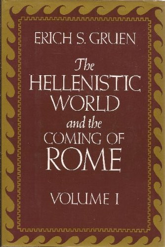 The Hellenistic World and the Coming of Rome (2 Volumes) - megabookshelf
