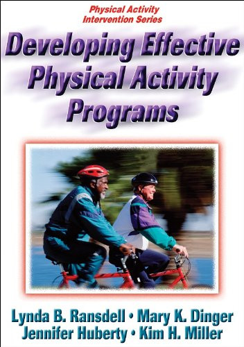 Physical Activity Promotion Programs Developing Effective Physical Activity Programs (Physical Activity ...