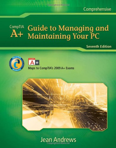 A+ Guide to Managing and Maintaining Your PC, 7th Edition - megabookshelf