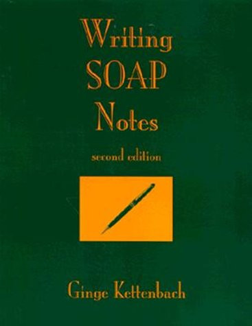 Writing SOAP Notes - megabookshelf