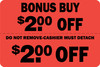Bonus Buy $2.00 Off Coupon Savings Label 2X3 IN Black Fluorescent Red Tear Off 250 Count/Roll 20 Rolls/Case