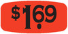 1.69 Price Label 0.625X1.25 IN Black Fluorescent Red Short Oval 1000 Count/Roll 50 Rolls/Case 50000 Count/Case