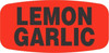 Lemon Garlic Label 0.625X1.25 IN Black Fluorescent Red Short Oval 1000 Count/Roll 50 Rolls/Case 50000 Count/Case