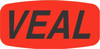 Veal Label 0.625X1.25 IN Black Fluorescent Red Short Oval Dayglo 1000 Count/Roll 50 Rolls/Case 50000 Count/Case