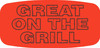Great On The Grill Label 0.625X1.25 IN Black Fluorescent Red Short Oval 1000 Count/Roll 50 Rolls/Case 50000 Count/Case