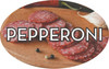 Pepperoni Meat Flavor Label 1.25X2 IN Oval 4 Color Process 500 Count/Roll 20 Rolls/Case 10000 Count/Case