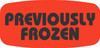 Previously Frozen Label Black Fluorescent Red Short Oval Dayglo 1000 Count/Roll 50 Rolls/Case 50000 Count/Case