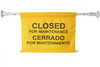 Closed For Maintenance Sign Yellow Black Bilingual 1/Each