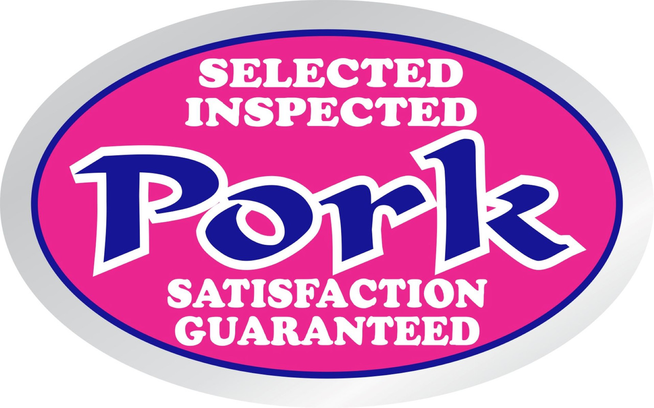 Selected Inspected Pork Meat Label 1.25X2 IN Silver Rhodamine Blue White Oval Foil 500 Count/Roll 20 Rolls/Case