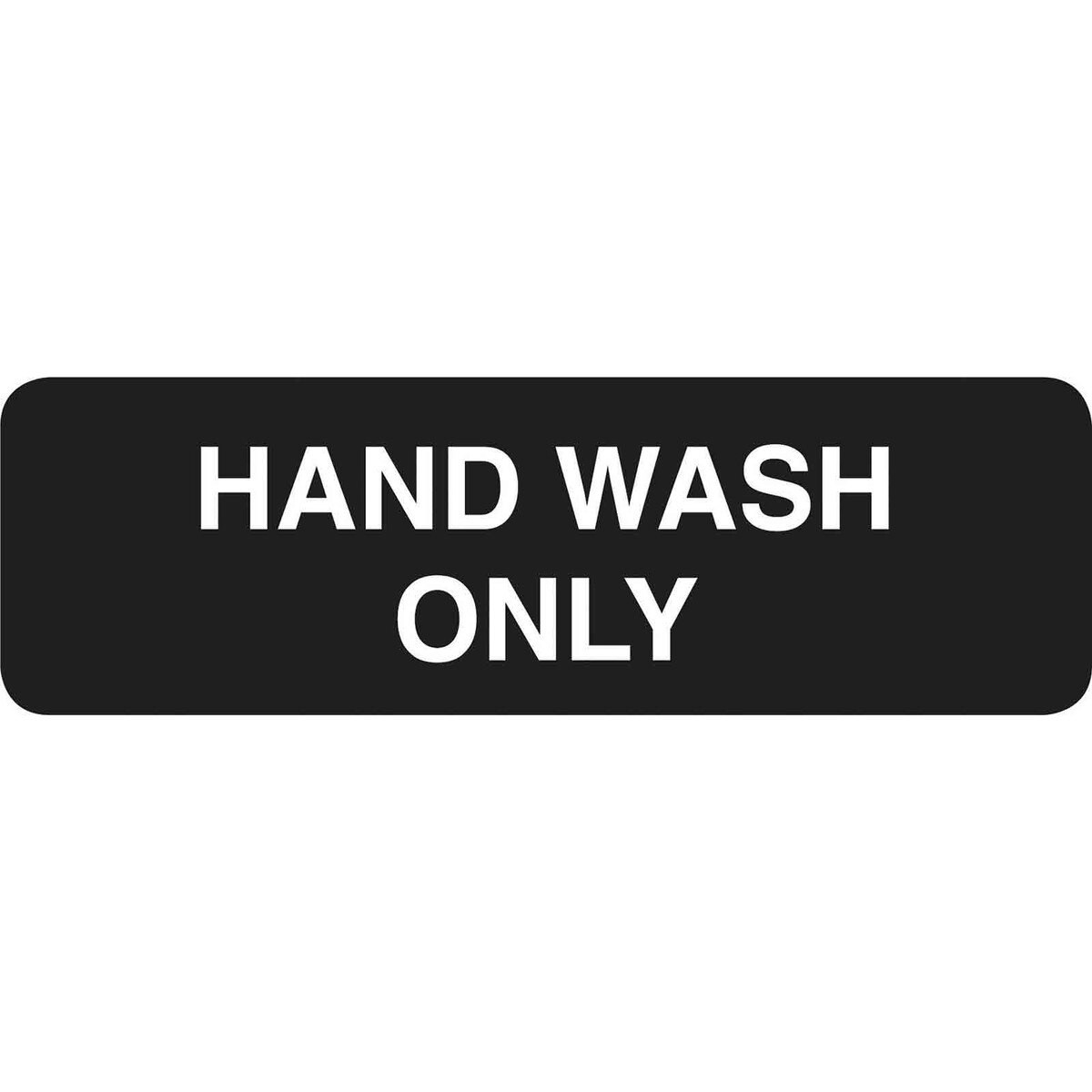 Sign Hand Wash Only Black White Rectangle 1/Each