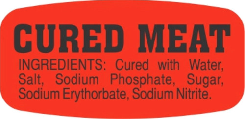 Cured Meat With Ingredients Meat Ingredient Label.625X1.25 IN Black Red Short Oval 1000 Count/Roll 50 Rolls/Case