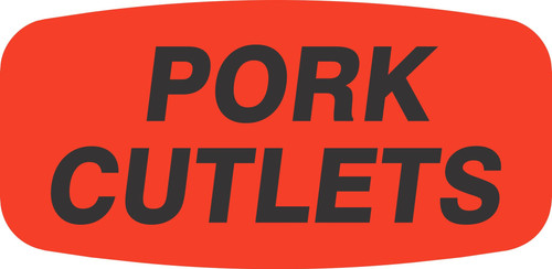Pork Cutlets Label 0.625X1.25 IN Black Fluorescent Red Short Oval 1000 Count/Roll 50 Rolls/Case 50000 Count/Case