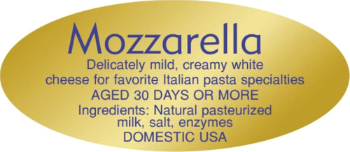 Mozzarella Aged 30 Days Deli Label 0.875X1.9 IN Blue Gold Oval Foil 500 Count/Roll 10 Rolls/Case 5000 Count/Case