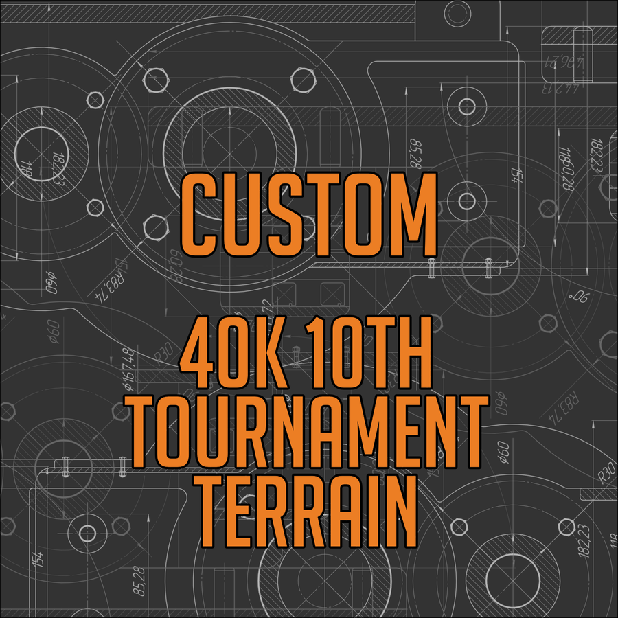 Custom 10th Tournament Terrain