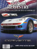 DuPont Registry Magazine July 2007 Corvette Z06 ZO6 Official Pace Car 
