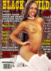 Black & Wild Magazine Volume 15 #7 2002 Covergirl Starlet, Mega Titted Trina, Super Freaks, 3 Hot Sistas (#3)
