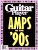 Guitar Player Magazine December 1990 Amps In The '90s, Bill Frisell, George Lynch, Bassman Battle (#2)
