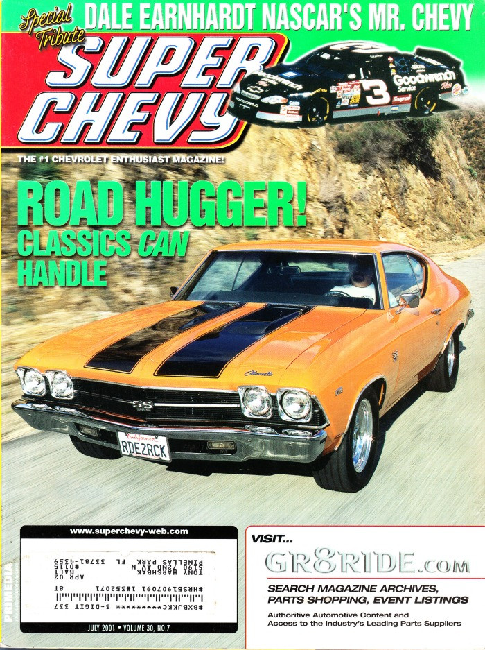 Super Chevy Magazine July 2001 Dale Earnhardt Chevy Special Tribute, Chevelle 
