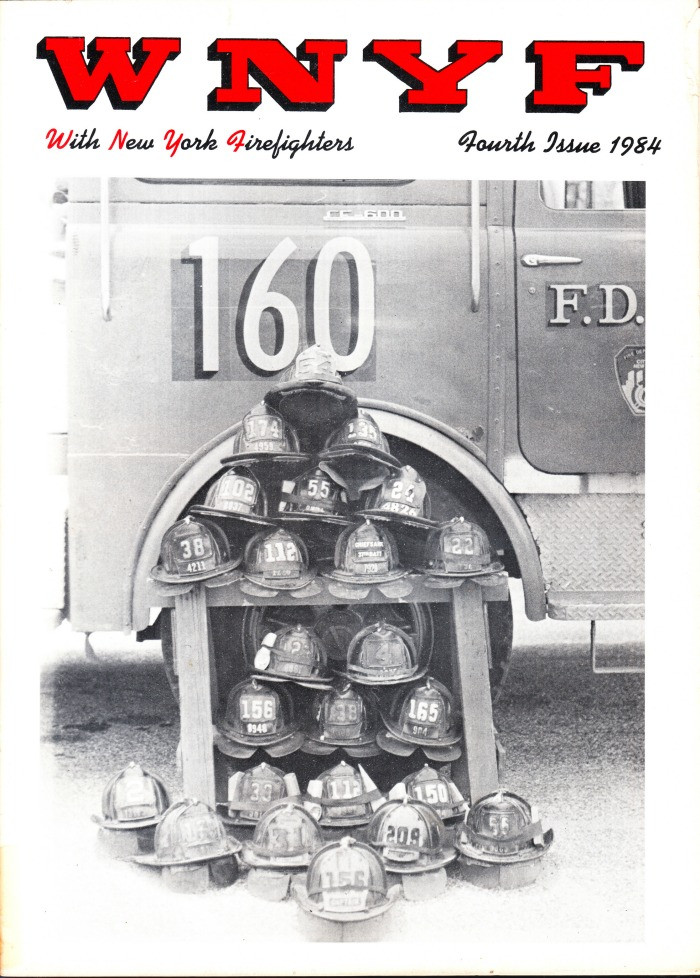 WNYF Magazine Volume 45 #4 Fourth Issue 1984, FDNY Ladder 160 Helmets, Box 2146 Fire And Collapse, Transformer Fire 

