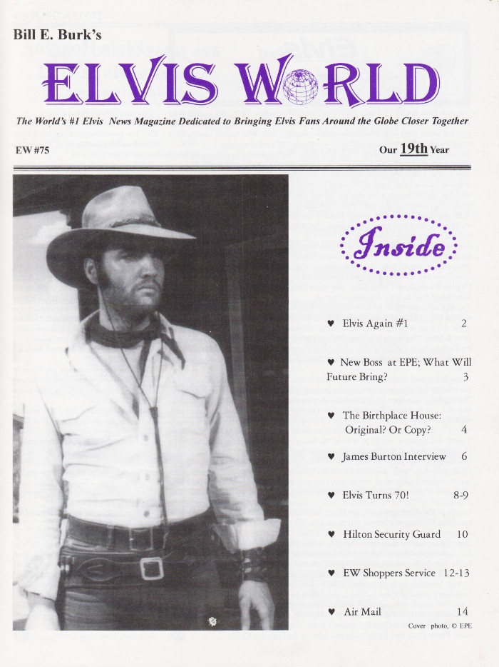 Elvis World Magazine #75 Bill E. Burk, #1 Again, James Burton Interview, Hilton Security Guard
