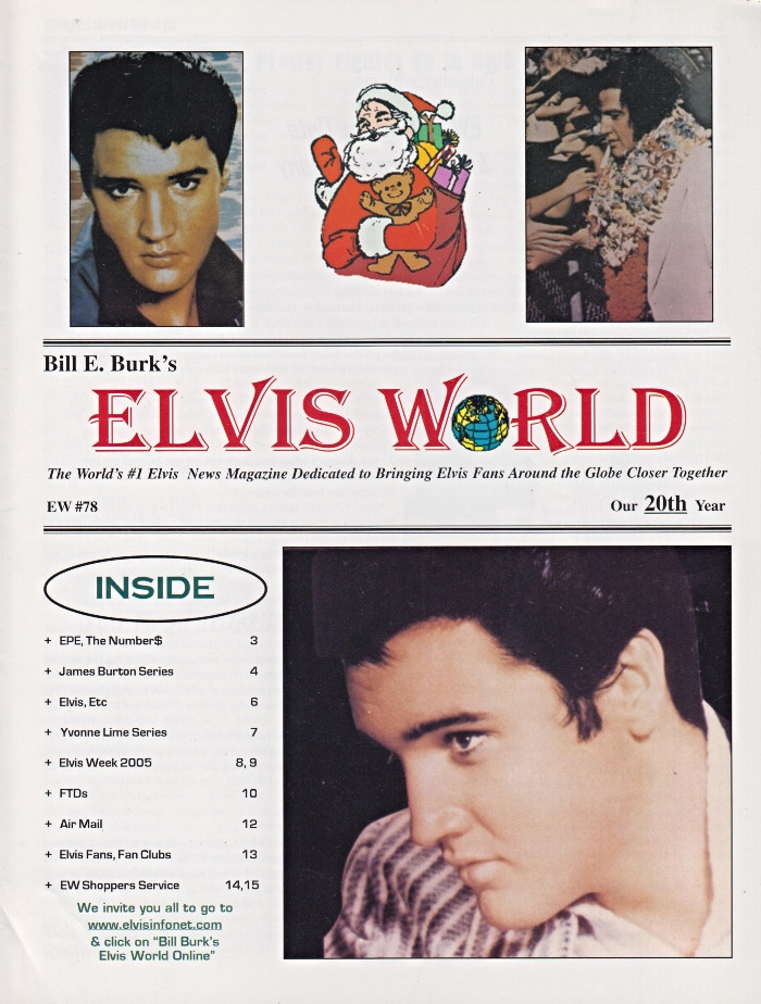 Elvis World Magazine #78 Bill E. Burk, James Burton Series, Yvonne Lime, FTD's
