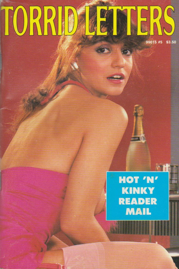 Torrid Letters Magazine #5 1992 Three For All, Wet And Wild Nymphos, Jism Juicy
