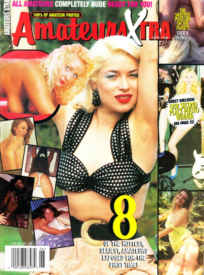 Amateurs Xtra Magazine Volume 2 #4 May June 1998 Tease, Nasty New Cummers, Sweetest Pussy Lips On The Planet
