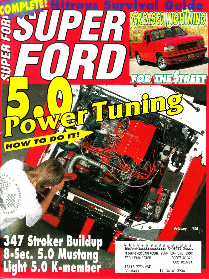 Super Ford Magazine February 1996 5.0 Power Tuning, Greased Lightning, 347 Stroker Buildup, K-Member

