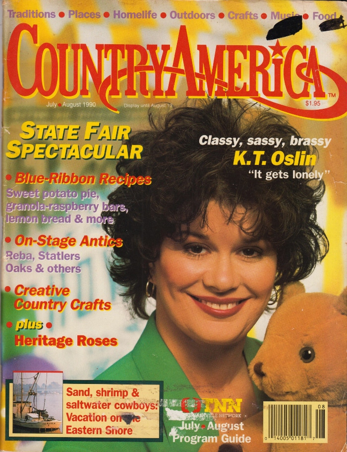 Country America Magazine July August 1990 K.T. Oslin, Reba McEntire, The Statler Brothers

