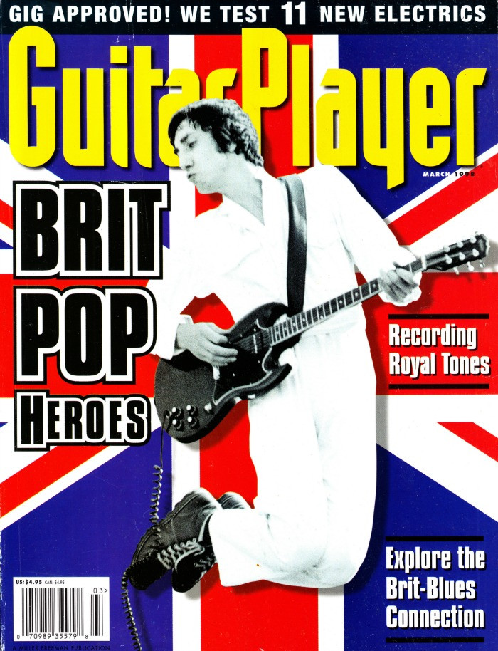 Guitar Player Magazine March 1998 Brit Pop Heroes, The Who, Michael Hedges, Recording Royal Tones, Brit Blues
