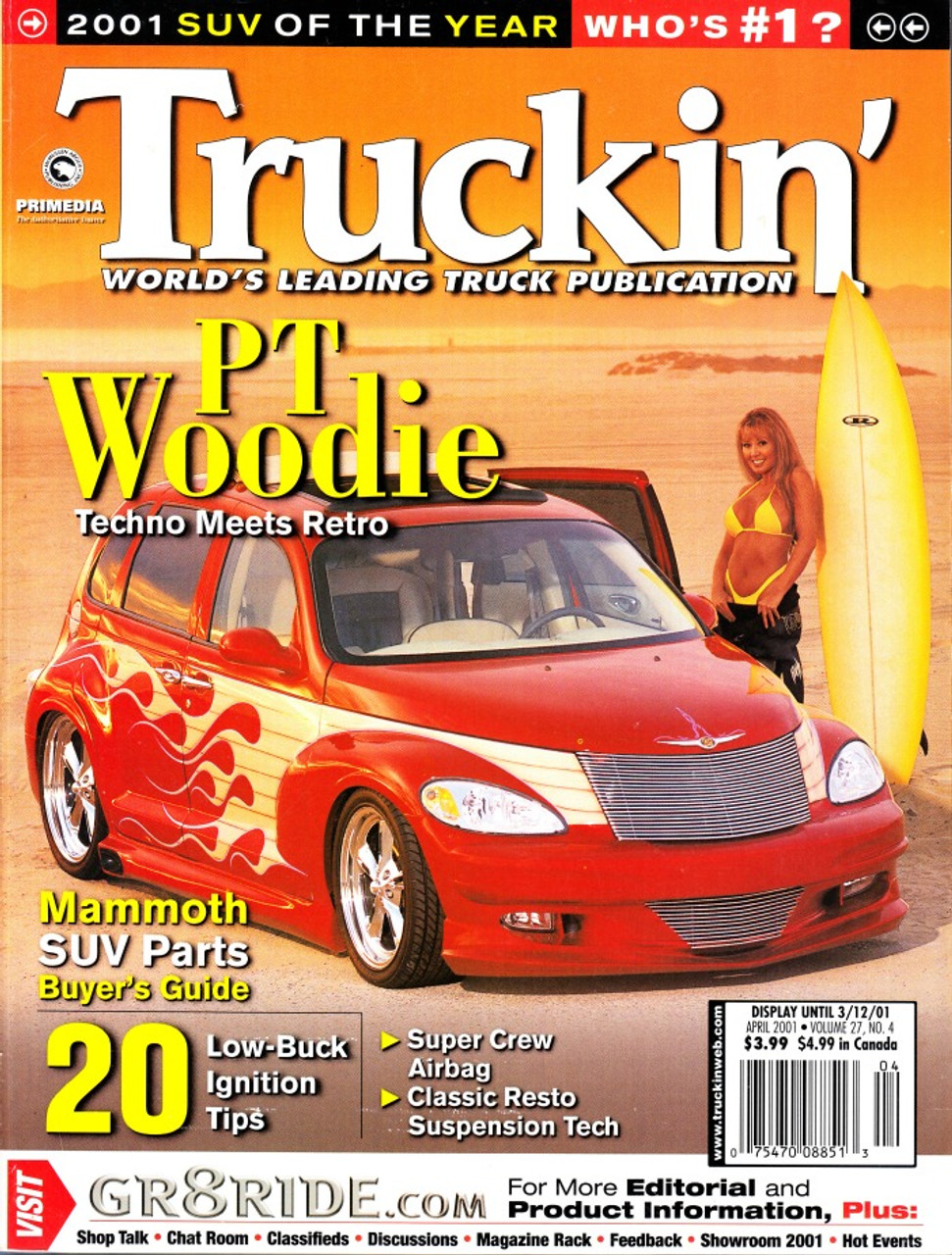 Truckin' Magazine April 2001 PT Crusier Woodie Techno Meets Retro, Mammoth SUV Parts Buyer Guide
