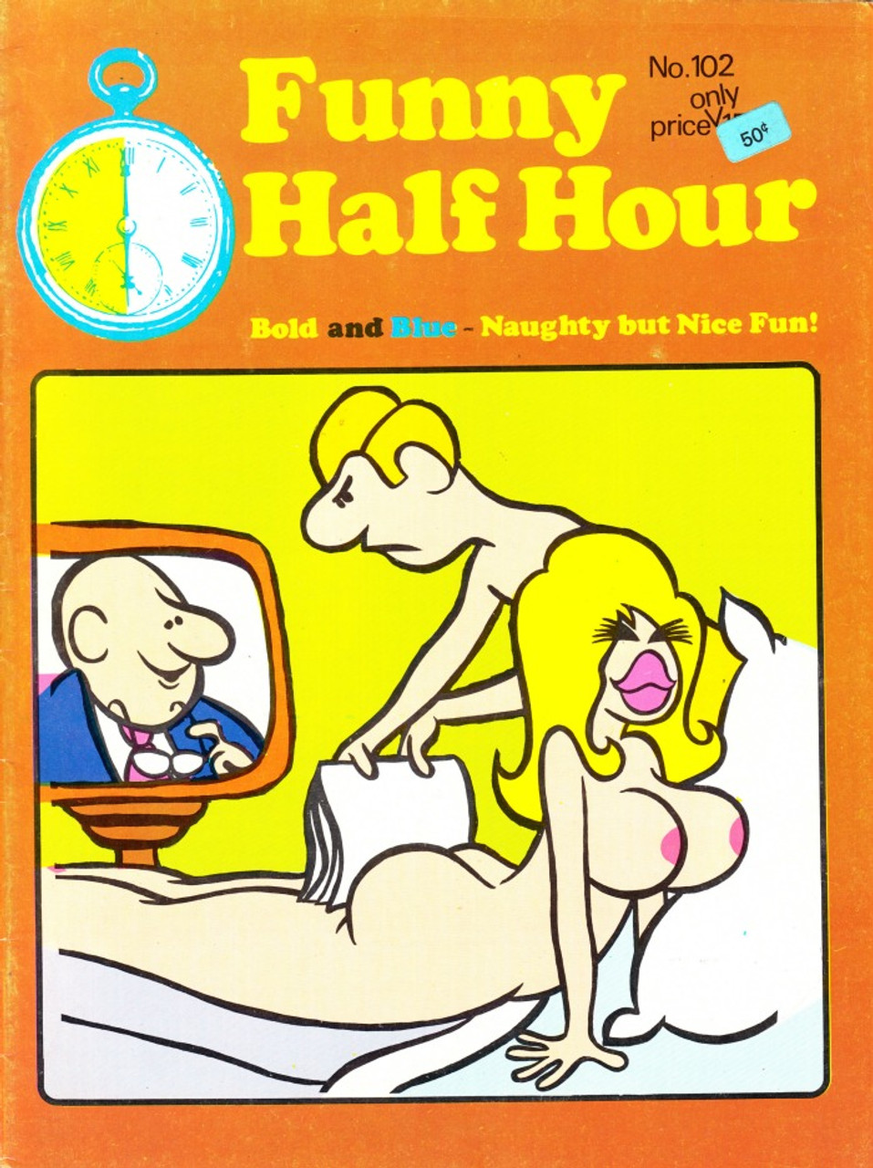 Funny Half Hour Comic Book Magazine #102 1975, Adult Mature, Bill Ward, Dick Howett, Johnny Mac, Bob Zahn