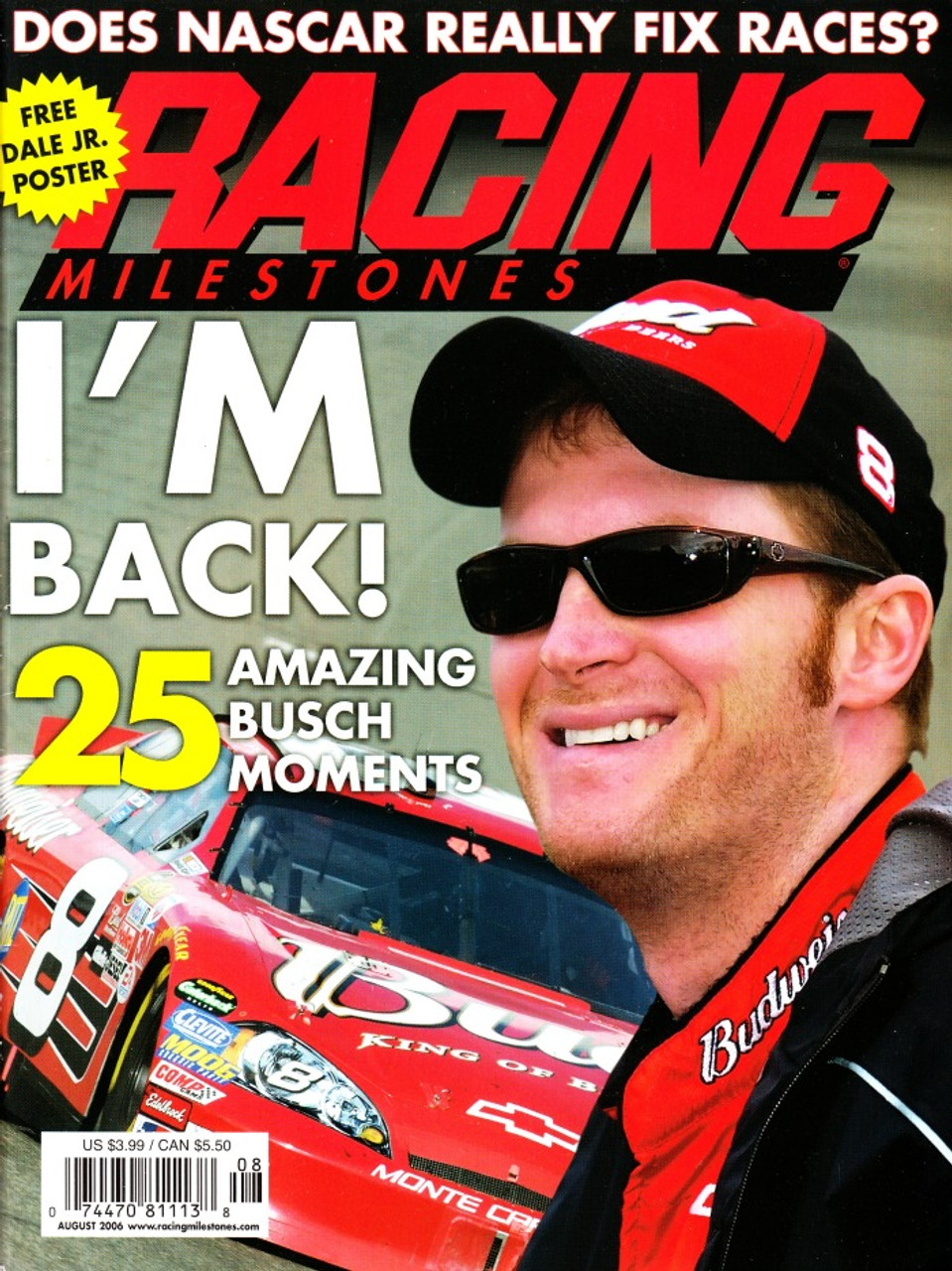 Racing Milestones Magazine August 2006 Dale Earnardt Jr., FREE Dale Jr. Poster, Amazing Busch Moments
