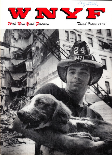 WNYF Magazine Volume 34 #3 Third Issue 1973, FDNY Fr. Shreck Engine 24 Rescues A Puppy, Bankers Trust Fire, The Fire Marshall
c