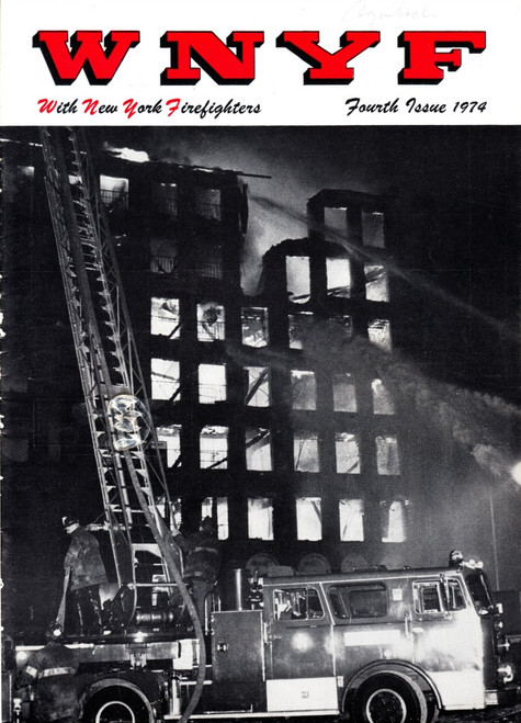 WNYF Magazine Volume 35 #4 Fourth Issue 1974, FDNY Warehouse Fire Box 4-4-223, Manhattan Midtown Blast, Manhole Explosions

