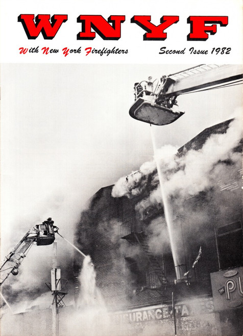 WNYF Magazine Volume 43 #2 Second Issue 1982, FDNY Harmon Street Brooklyn Fire, Steel Plating Fire Building, Hotel Fires
