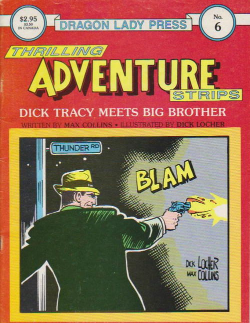 Dragon Lady Press #6 October 1986 Thrilling Adventure Strips, Dick Tracy Meets Big Brother, Max Collins
