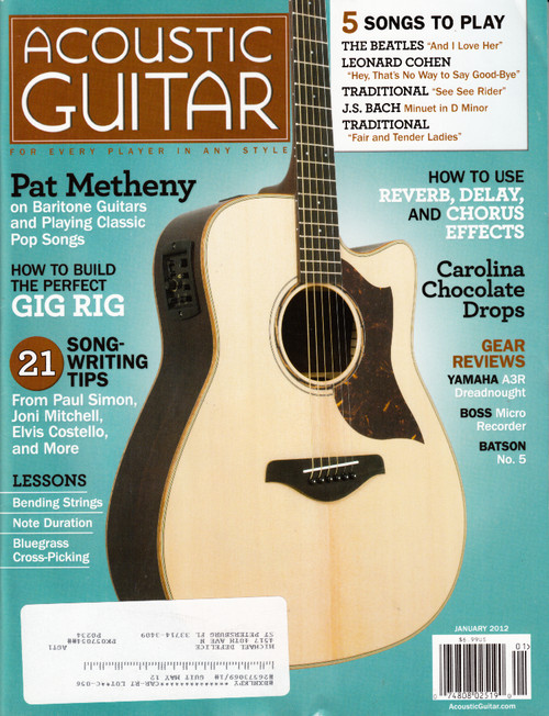 Acoustic Guitar Magazine January 2012 Pat Matheny, Carolina Chocolate Drops
