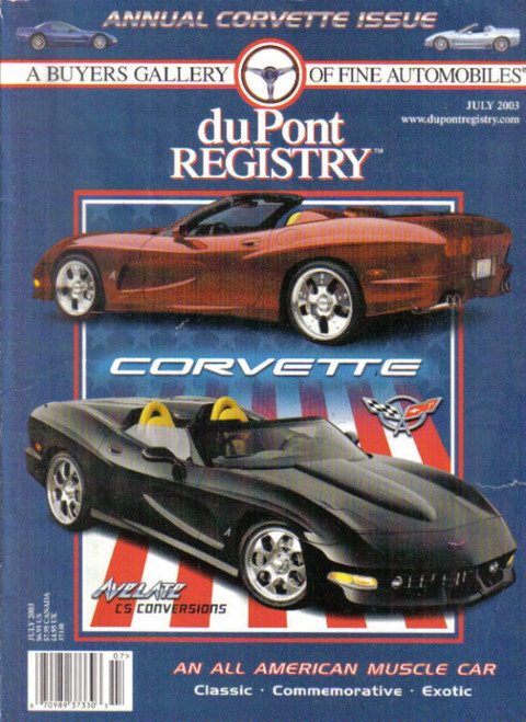 DuPont Registry Magazine July 2003 Corvette Avalate CS Conversions, Annual Corvette Issue 
