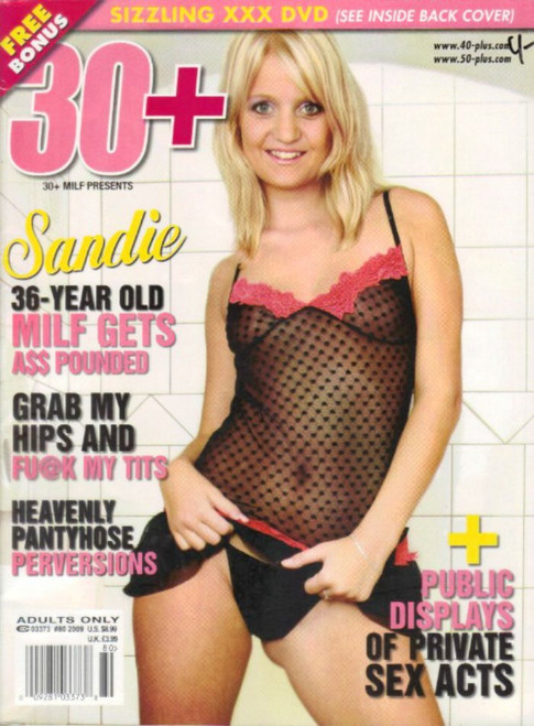 30+ Milf Magazine #80 2009 Sandie 36 Year Old Milf Gets Ass Pounded, Sex Acts, Heavenly Pantyhose (#3)
