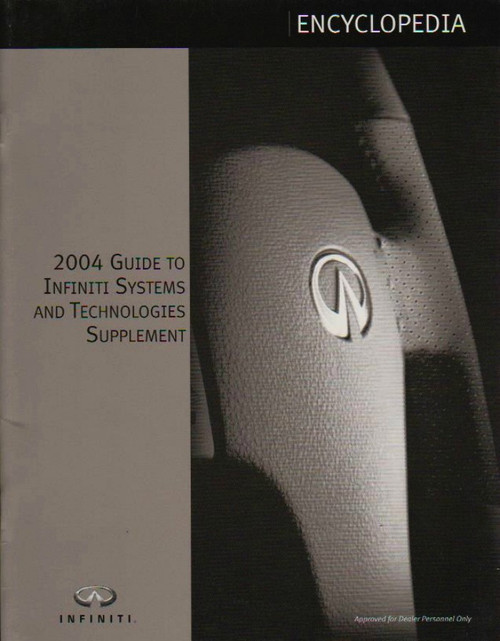 Infiniti Encyclopedia 2004 Full Size Color In House Sales Dealership Brochure, 8.5" X 11"
