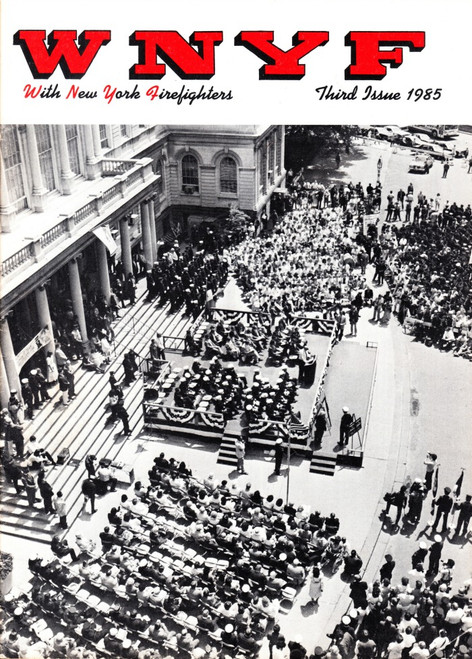 WNYF Magazine Volume 46 #3 Third  Issue 1985 FDNY Mayor Koch 49 Medals Of Valor, A Witches Brew At Box 3271, Division And Battalion Boundary Map Of Queens
