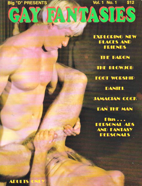 Big D Presents Gay Fantasies Magazine Volume 1 #1 1995 Baron, Jamaican Cock, The Blowjob, Daniel, PREMIER ISSUE
