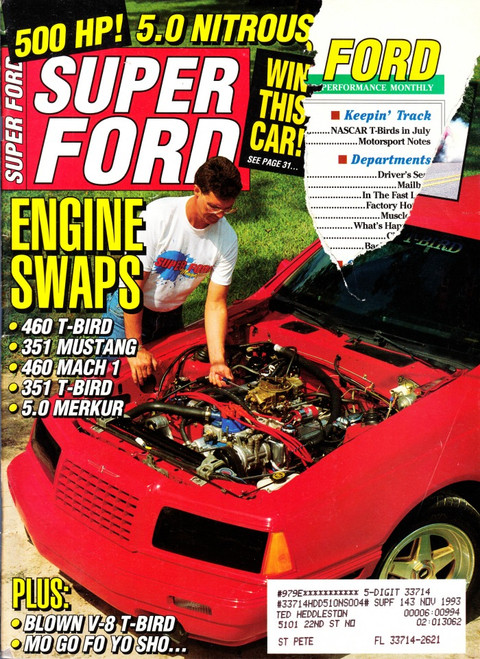Super Ford Magazine November 1991 Engine Swap 460 TBird, 351 Mustang, 460 Mach 1

