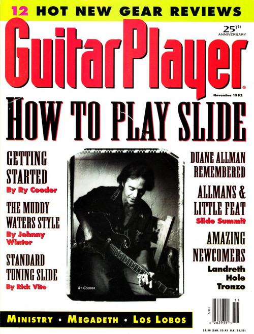 Guitar Player Magazine November 1992 How To Play Slide, Ry Cooder, Duane Allman, Muddy Waters, Megadeth, Los Lobos (#1)
