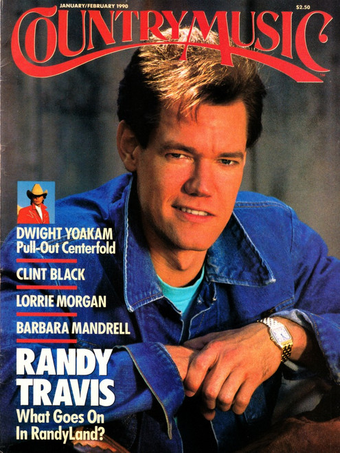 Country Music Magazine January February 1990 Randy Travis, Dwight Yoakam Poster, Lorrie Morgan, Clint Black
