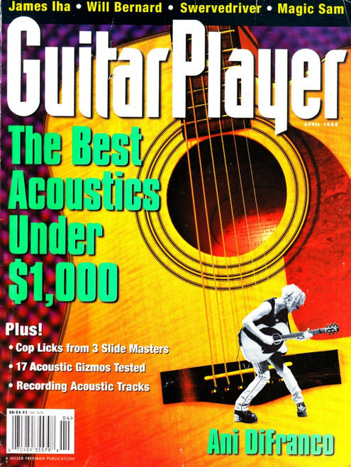 Guitar Player Magazine April 1998 Best Acoustics, Ani Difranco, James Iha, Will Bernard, Magic Sam, Swervedriver (#2)
