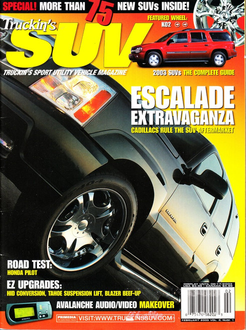 Truckin' SUV Magazine February 2003 Cadillac Escalade, Honda Pilot , Ez Upgrades, Avalanche
